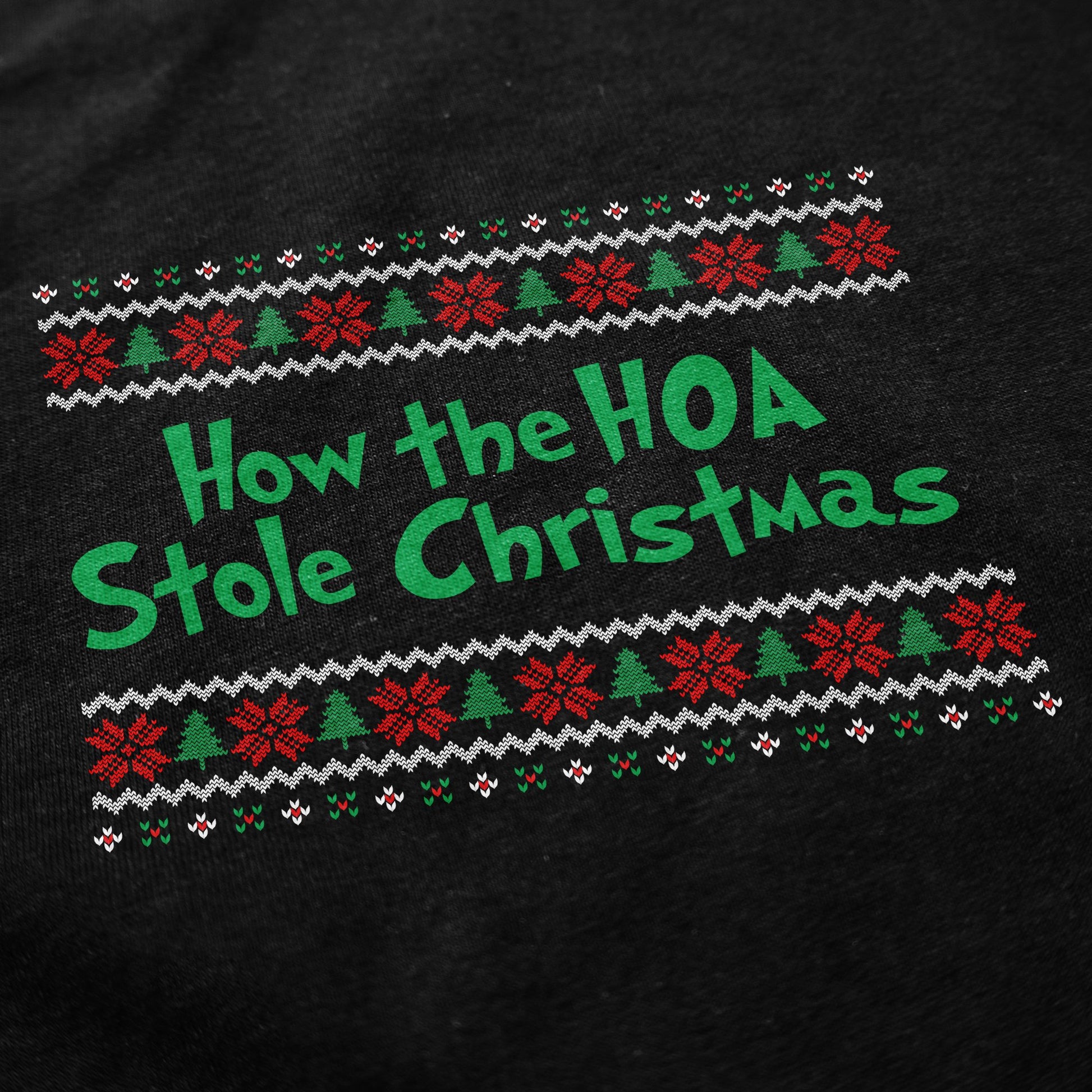 The HOA Stole Christmas Crewneck Sweatshirt - Middle Class Fancy