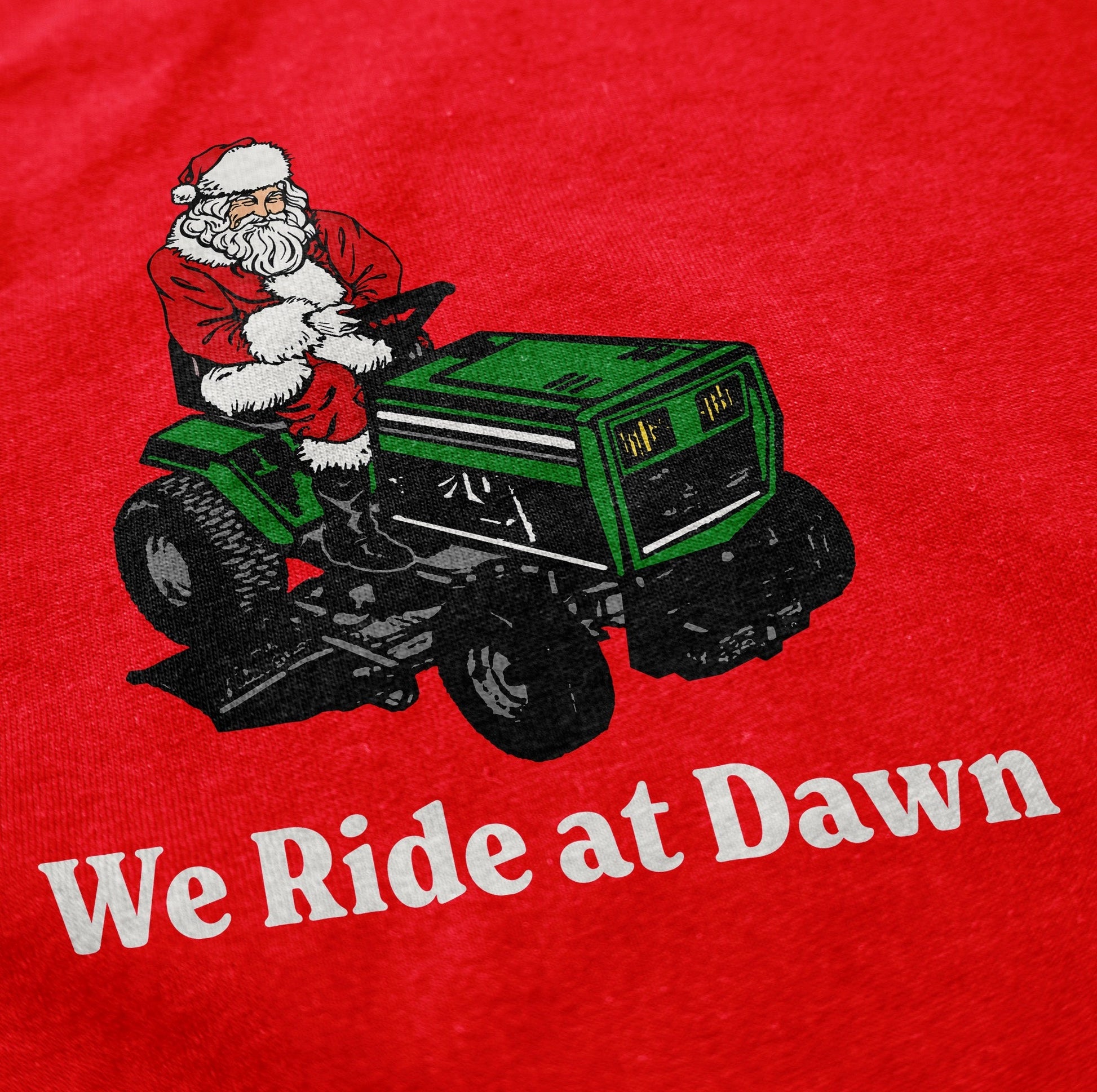 We Ride At Dawn Christmas Tacky Sweatshirt - Middle Class Fancy