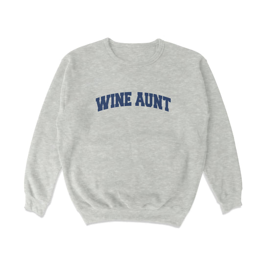 WINE AUNT Crewneck Sweatshirt - Middle Class Fancy