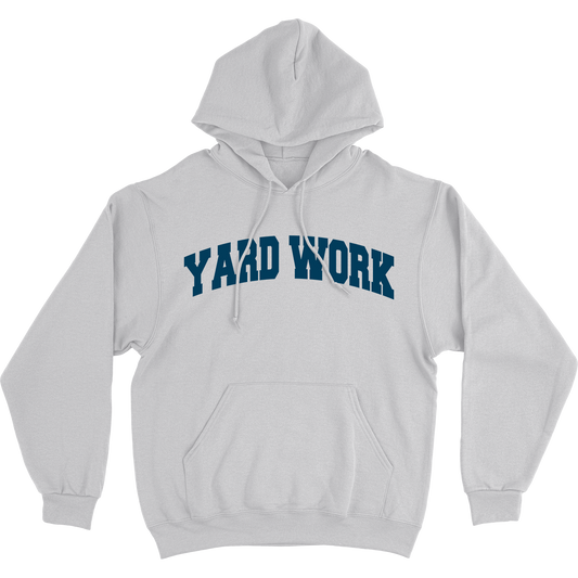 Yard Work Hoodie Sweatshirt