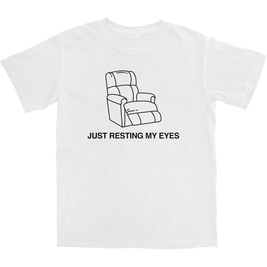 Just Resting My Eyes T Shirt