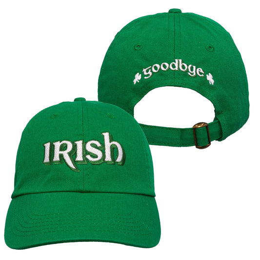Irish Goodbye Dad Hat