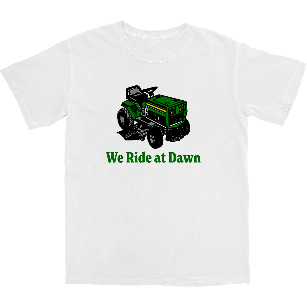 We Ride At Dawn T Shirt