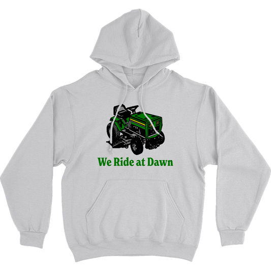 We Ride At Dawn Hoodie Sweatshirt