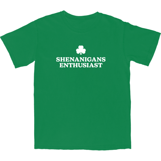 Shenanigans Enthusiast T Shirt